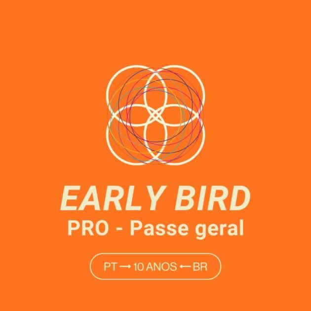 PRO - Passe geral - EARLY BIRD
